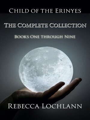 cover image of Child of the Erinyes: The Complete Collection